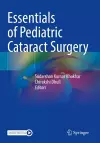 Essentials of Pediatric Cataract Surgery cover