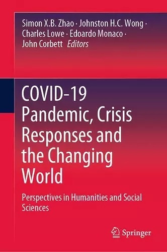 COVID-19 Pandemic, Crisis Responses and the Changing World cover