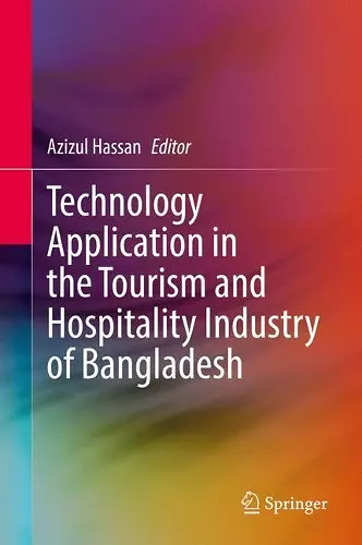 Technology Application in the Tourism and Hospitality Industry of Bangladesh cover