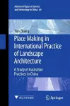 Place Making in International Practice of Landscape Architecture cover