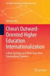 China’s Outward-Oriented Higher Education Internationalization cover