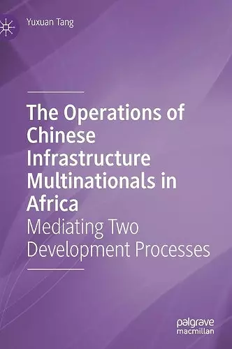 The Operations of Chinese Infrastructure Multinationals in Africa cover