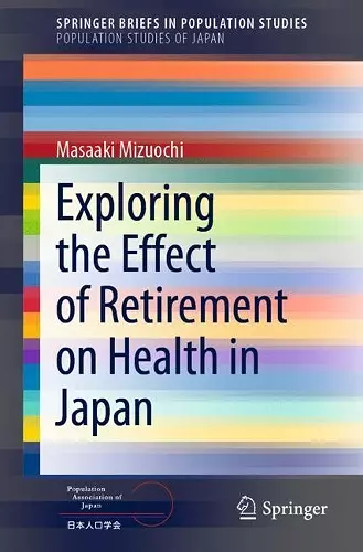 Exploring the Effect of Retirement on Health in Japan cover