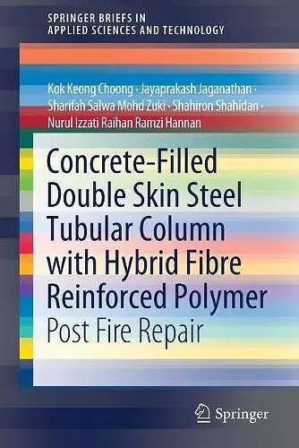 Concrete-Filled Double Skin Steel Tubular Column with Hybrid Fibre Reinforced Polymer cover