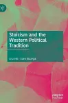 Stoicism and the Western Political Tradition cover