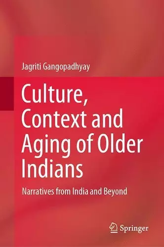 Culture, Context and Aging of Older Indians cover