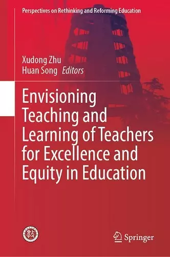 Envisioning Teaching and Learning of Teachers for Excellence and Equity in Education cover