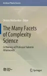 The Many Facets of Complexity Science cover