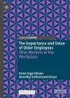 The Importance and Value of Older Employees cover