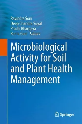 Microbiological Activity for Soil and Plant Health Management cover