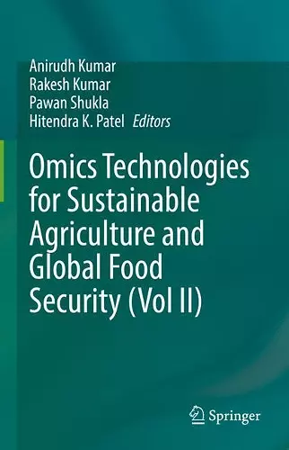 Omics Technologies for Sustainable Agriculture and Global Food Security (Vol II) cover