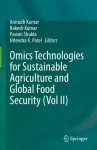 Omics Technologies for Sustainable Agriculture and Global Food Security (Vol II) cover