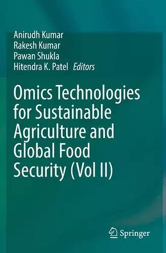 Omics Technologies for Sustainable Agriculture and Global Food Security (Vol II) cover