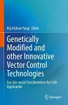 Genetically Modified and other Innovative Vector Control Technologies cover