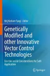 Genetically Modified and other Innovative Vector Control Technologies cover