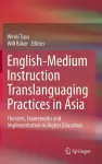 English-Medium Instruction Translanguaging Practices in Asia cover