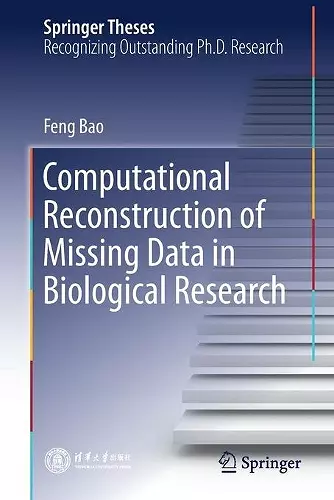 Computational Reconstruction of Missing Data in Biological Research cover