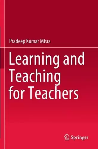 Learning and Teaching for Teachers cover