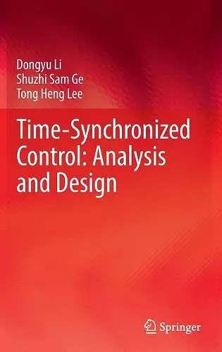 Time-Synchronized Control: Analysis and Design cover