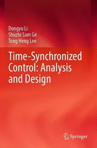 Time-Synchronized Control: Analysis and Design cover