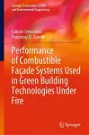 Performance of Combustible Façade Systems Used in Green Building Technologies Under Fire cover