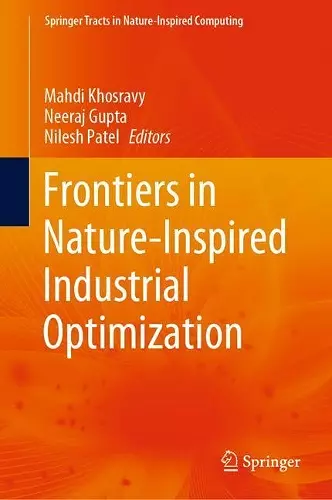 Frontiers in Nature-Inspired Industrial Optimization cover