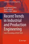 Recent Trends in Industrial and Production Engineering cover