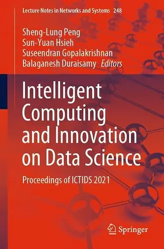 Intelligent Computing and Innovation on Data Science cover