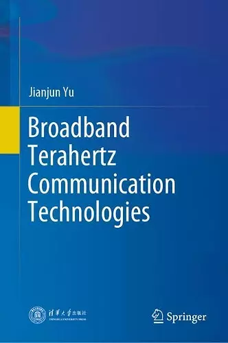 Broadband Terahertz Communication Technologies cover