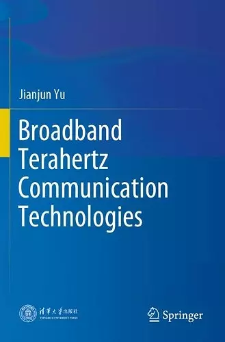 Broadband Terahertz Communication Technologies cover