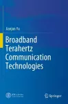 Broadband Terahertz Communication Technologies cover