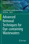 Advanced Removal Techniques for Dye-containing Wastewaters cover