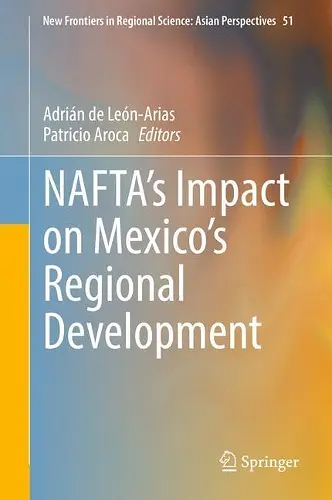 NAFTA’s Impact on Mexico’s Regional Development cover