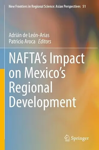 NAFTA’s Impact on Mexico’s Regional Development cover