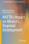NAFTA’s Impact on Mexico’s Regional Development cover