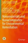 Nanomaterials and Nanocomposites for Environmental Remediation cover