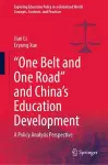 “One Belt and One Road” and China’s Education Development cover