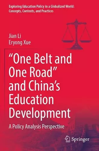 “One Belt and One Road” and China’s Education Development cover