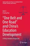 “One Belt and One Road” and China’s Education Development cover