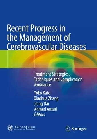 Recent Progress in the Management of Cerebrovascular Diseases cover