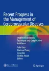 Recent Progress in the Management of Cerebrovascular Diseases cover