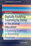 Digitally Enabling 'Learning by Doing' in Vocational Education cover