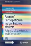 Farmers’ Participation in India’s Futures Markets cover