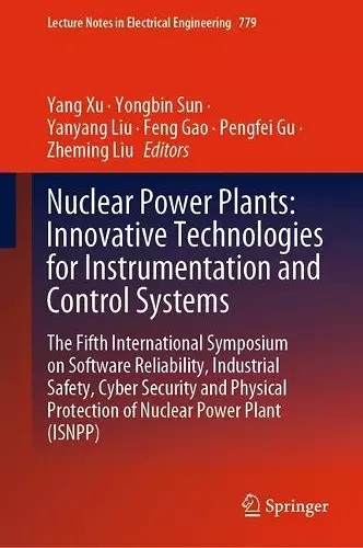 Nuclear Power Plants: Innovative Technologies for Instrumentation and Control Systems cover