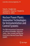 Nuclear Power Plants: Innovative Technologies for Instrumentation and Control Systems cover
