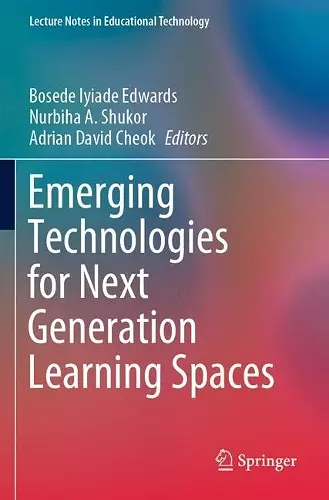 Emerging Technologies for Next Generation Learning Spaces cover