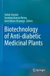 Biotechnology of Anti-diabetic Medicinal Plants cover