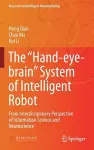 The “Hand-eye-brain” System of Intelligent Robot cover