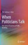 When Politicians Talk cover