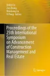 Proceedings of the 25th International Symposium on Advancement of Construction Management and Real Estate cover